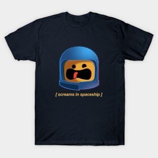 Screams in spaceship T-Shirt